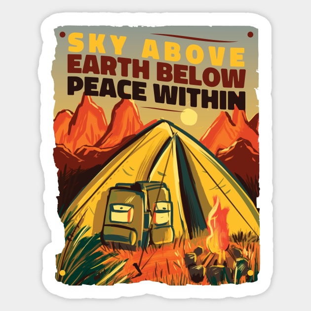 Sky Above Earth Below Peace Within // Camping Lover Sticker by SLAG_Creative